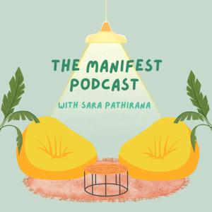 The Manifest with 
Sara Pathirana