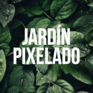 Jardín Pixelado