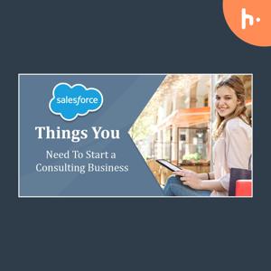 "Essential Elements for Launching a Successful Salesforce Consulting Business"