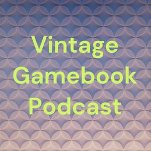 Vintage Gamebook Podcast