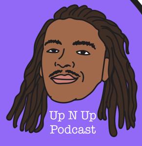 Up N Up Podcast