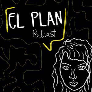 El Plan Podcast