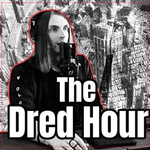The Dred Hour