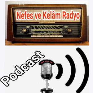 Nefes ve Kelam(podcast) Radyo