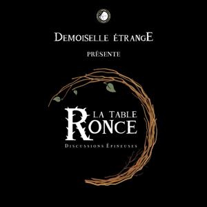 LA TABLE RONCE