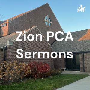 Zion PCA Sermons