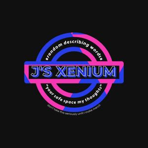 J's Xenium