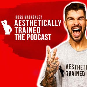 Aesthetically Trained - The Podcast