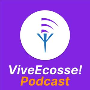 Vive Ecosse Podcast