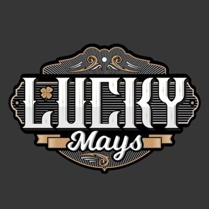 LUCKY MAYS Music Podcast