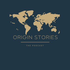 Origin Stories the Podcast