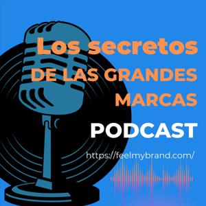 Los secretos de las grandes marcas by Feel My Brand