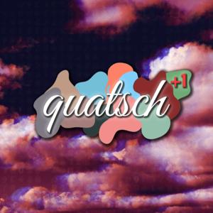 quatsch +1