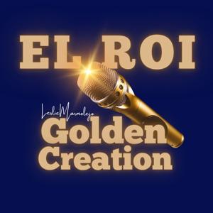 El Roi Golden Creation