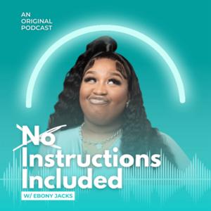 No Instructions Included Podcast
