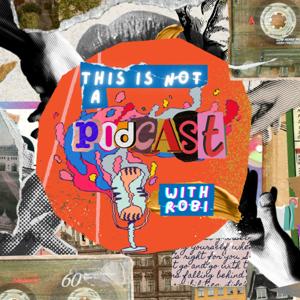 This Is Not A Podcast