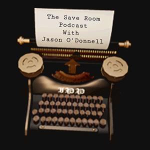 The Save Room Podcast With Jason O'Donnell