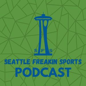 Seattle Freakin' Sports Podcast