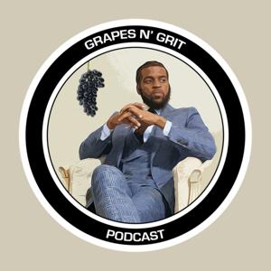 Grapes N' Grit Podcast