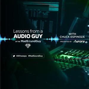 Lessons from an Audio Guy