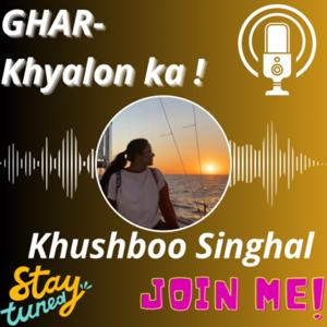 GHAR- Khyalon Ka