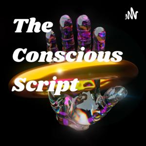 The Conscious Script