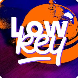 Hospitality Podcast: LowKey by Oaky