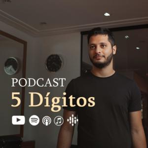 Podcast 5 Dígitos - 1berto Cristovam