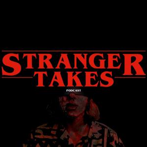 Stranger Takes