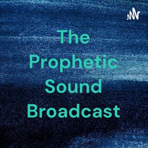 The Prophetic Sound Broadcast