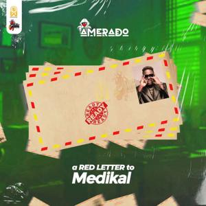 a Red Letter to Medikal