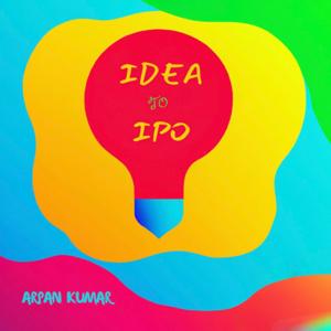 Idea to IPO