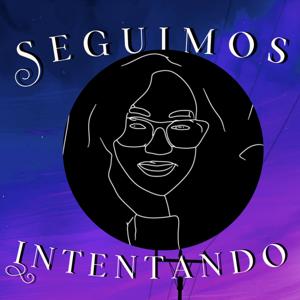 Seguimos Intentando