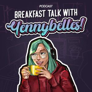 Breakfast Talk with Yennybelles