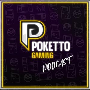 Poketto Gaming Podcast