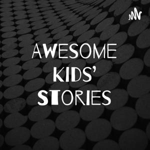 Awesome Kids' Stories