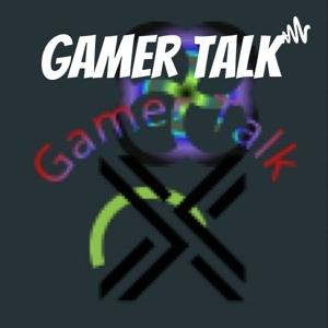 Gamer Talk