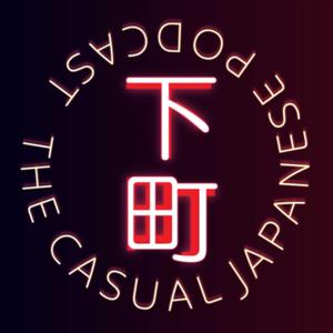 Shitamachi Underground: The Casual Japanese Podcast
