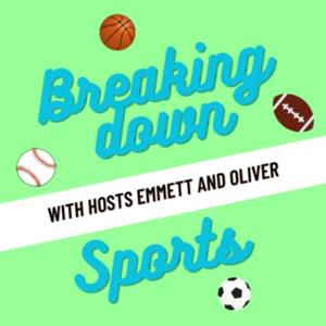 Breaking Down Sports