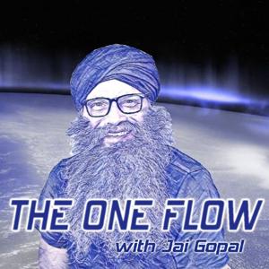 The One Flow with Jai Gopal
