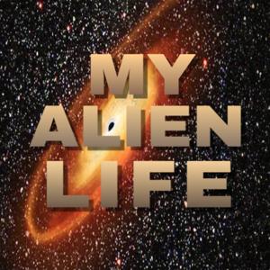 My Alien Life