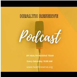 Breaking Free: Understanding Addiction and Finding Hope | Health Reserve Podcast