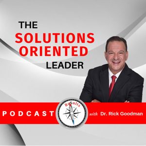 The Solutions Oriented Leader podcast