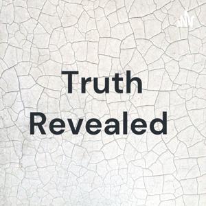 Truth Revealed