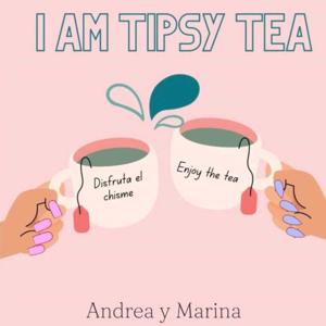 I AM Tipsy Tea