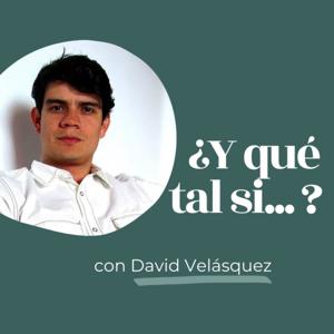 ¿Y qué tal si...?