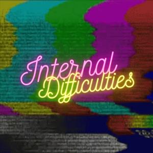 Internal Difficulties