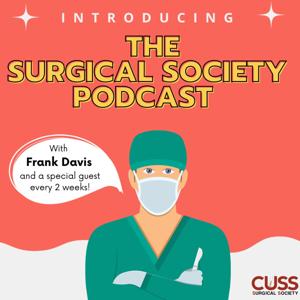 The Surgical Society Podcast