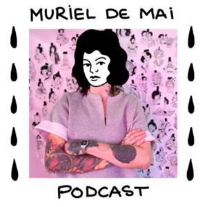 Muriel de Mai - Le podcast
