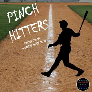 Pinch Hitters